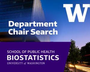 Department Chair Search UW School of Public Health Biostatistics