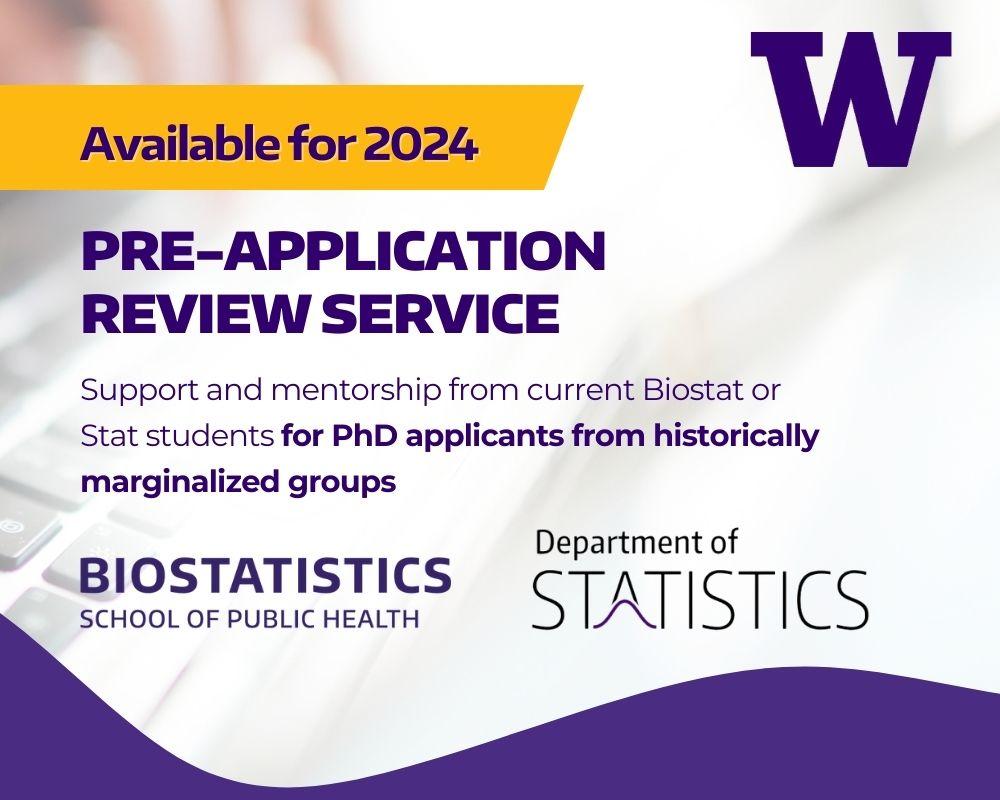 Available for 2024 Pre-Application Review Services for PhD applicants in Biostatistics and Statistics at UW